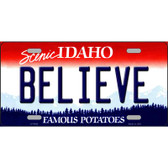 Believe Idaho Metal Novelty License Plate
