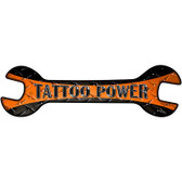 Tattoo Power Novelty Metal Wrench Sign