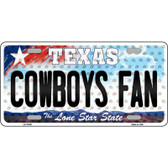 Cowboys Fan Texas Novelty Metal License Plate