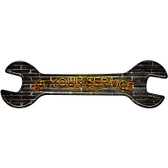 At Your Service Novelty Metal Wrench Sign W-154