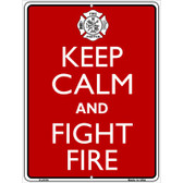 Keep Calm Fight Fire Metal Novelty Parking Sign
