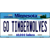 Go Timberwolves Novelty Metal License Plate Tag