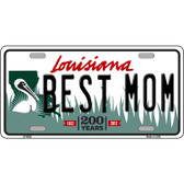 Best Mom Louisiana Novelty Metal License Plate