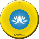 Kalmykia  Novelty Metal Circular Sign C-313