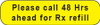 Yellow rounded rectangle stickers with black text Please call 48 Hrs ahead for Rx refill