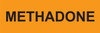 METHADONE label with black uppercase text on a bright orange rectangular background

