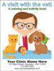 Personalized coloring book cover titled "A Visit with the Vet" featuring a veterinarian with a cat, dog, bird, and small pet. Custom clinic information area includes space for name, address, phone number, and website.

