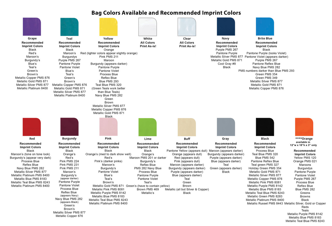 Bag Colors Available and Recommended Imprint Colors