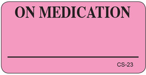 Pink veterinary cage sticker with black text "ON MEDICATION" and a blank line, small CS-23 in corner
