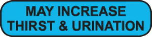Blue rounded rectangle sticker with black text MAY INCREASE THIRST & URINATION