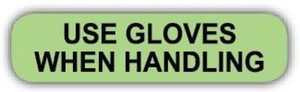 Light green rounded rectangle stickers with black text USE GLOVES WHEN HANDLING