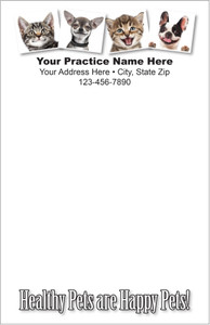 Half-size veterinary notepad featuring four pet photographs across the top and the phrase “Healthy Pets are Happy Pets!” displayed along the bottom.

