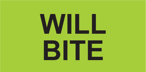 Bright green rectangular sticker with bold black text reading WILL BITE


