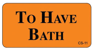  Orange veterinary cage sticker with black text reading "To Have Bath" and small CS-11 in corner