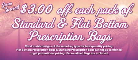 Save on Standard & Flat bttom prescription bags.
