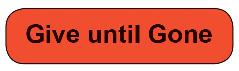Orange rounded rectangle stickers with black text Give until Gone