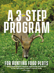 A 3-Step Program for Hunting Food Plots
