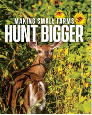 Making Small Farms Hunt Bigger