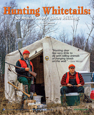 Hunting Whitetails: So much more than killing.