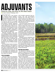 Adjuvants What are They, and Why Do We Need Them?