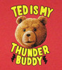 Ted My Thunder Buddy T Shirt Sheer