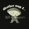 Family Guy Stewie Mother May I T Shirt