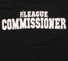 League Commissioner T Shirt