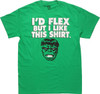 Incredible Hulk Flex But I Like This Shirt T-Shirt