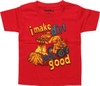 Tonka I Make Dirt Look Good Toddler T-Shirt