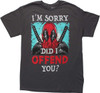 Deadpool Offend You T-Shirt