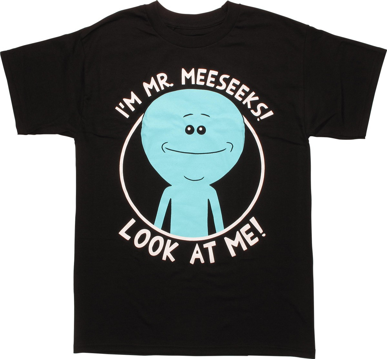 Rick and Morty Mr Meeseeks Look At Me T-Shirt
