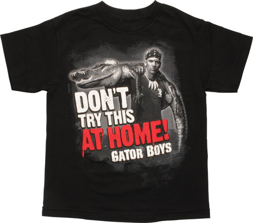 Gator Boys Don't Try This at Home Youth T-Shirt Gator Boys Don't Try This at Home Youth T-Shirt