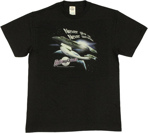 Galaxy Quest Never Surrender T Shirt