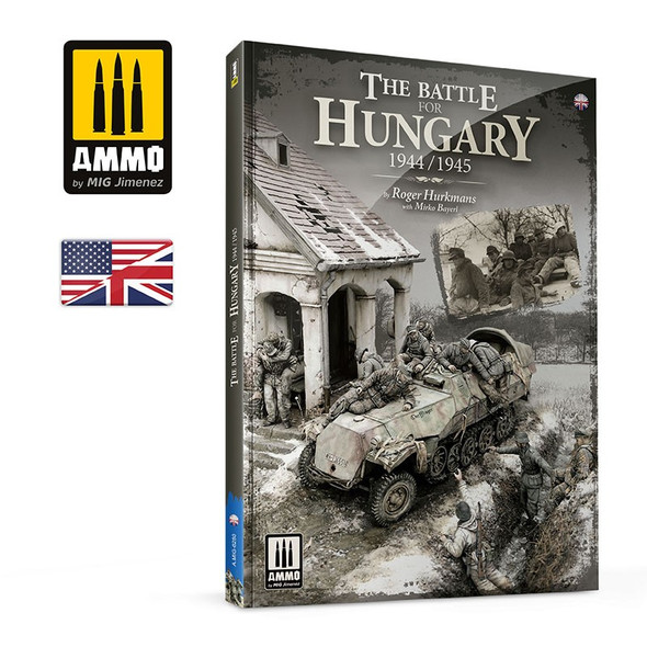 Ammo Mig The Battle For Hungary 1944/1945 - English