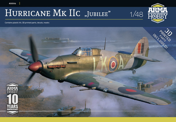 Arma Hobby 1/48 Hurricane Mk IIc "Jubilee"