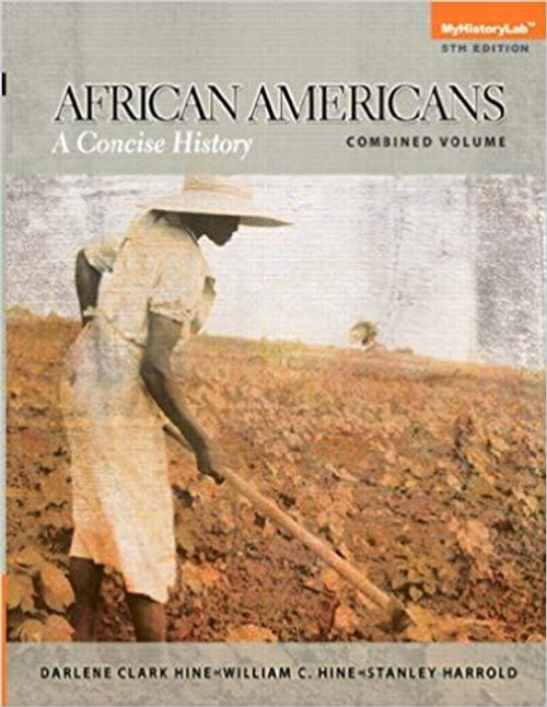 (eBook PDF) (eBook PDF) African Americans, Combined Volume: A Concise HIstory, Combined Volume 5th Edition (eBook PDF) (eBook PDF) African Americans, Combined Volume: A Concise HIstory, Combined Volume 5th Edition