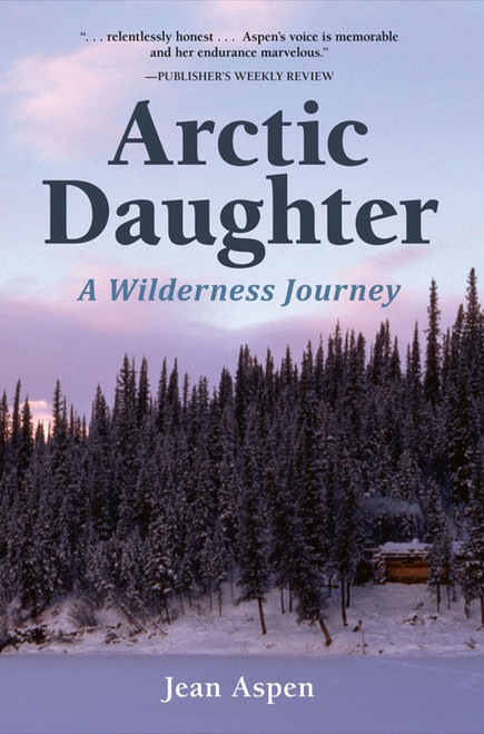 (PDF) Arctic Daughter A Wilderness Journey (PDF) Arctic Daughter A Wilderness Journey