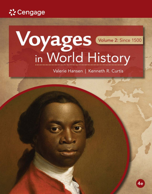 (PDF) Voyages in World History, Volume II: Since 1500
4th Edition (PDF) Voyages in World History, Volume II: Since 1500
4th Edition