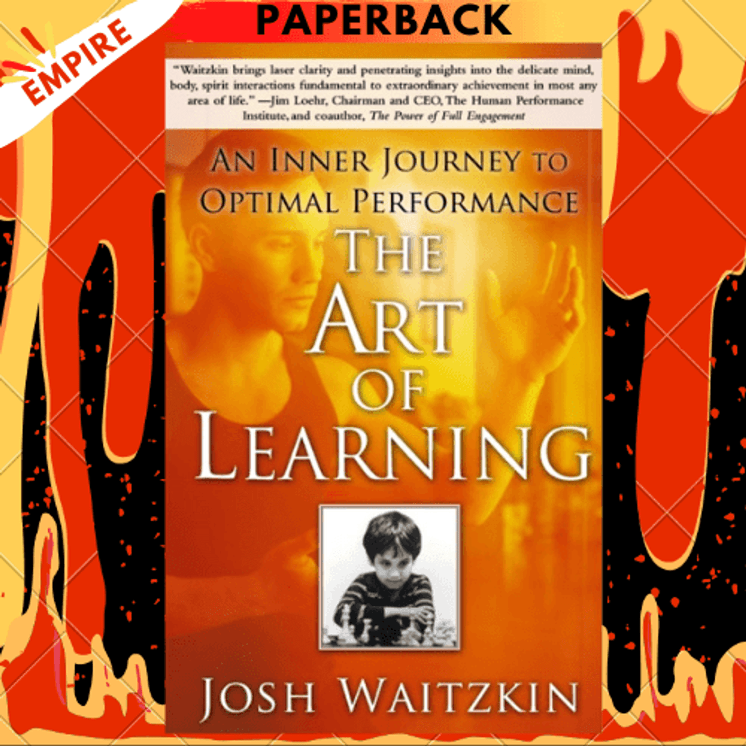 The Art of Learning : An Inner Journey to Optimal Performance by