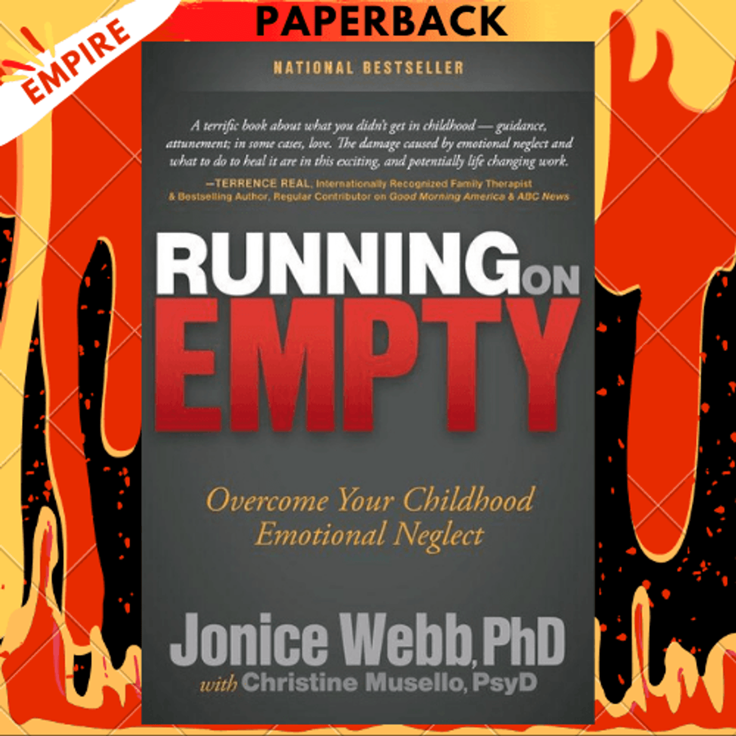 Running on Empty: Overcome Your Childhood Emotional Neglect: 9781614482420:  Webb, Jonice, Musello, Christine: Books 