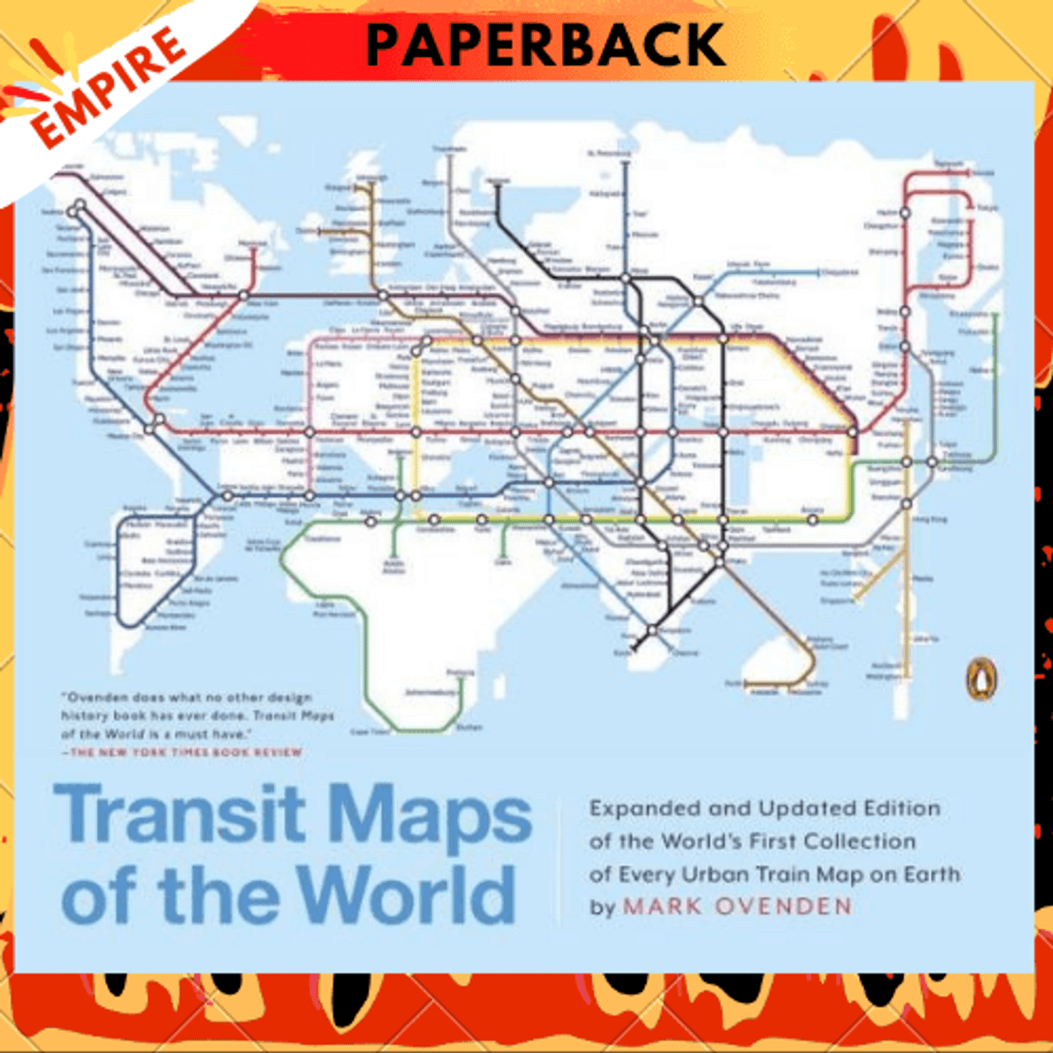 Transit Maps Of The World Expanded And Updated Edition Of The Worlds First Collection Of Every 2703
