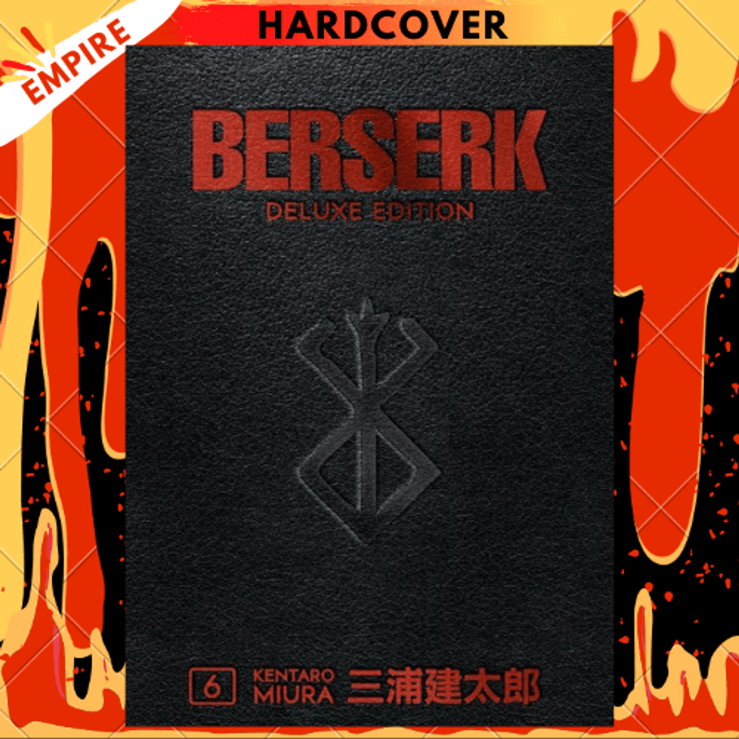 Berserk Deluxe, Volume 6 by Kentaro Miura, Duane Johnson
