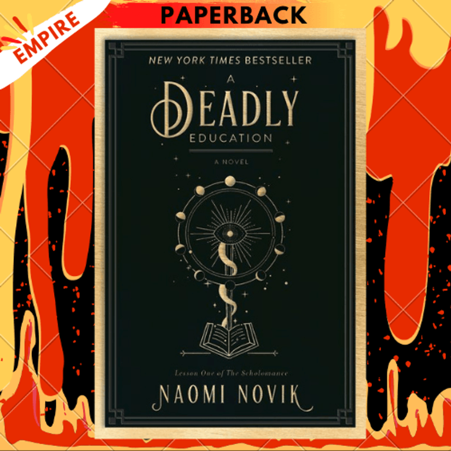 A Deadly Education by Naomi Novik, Hardcover