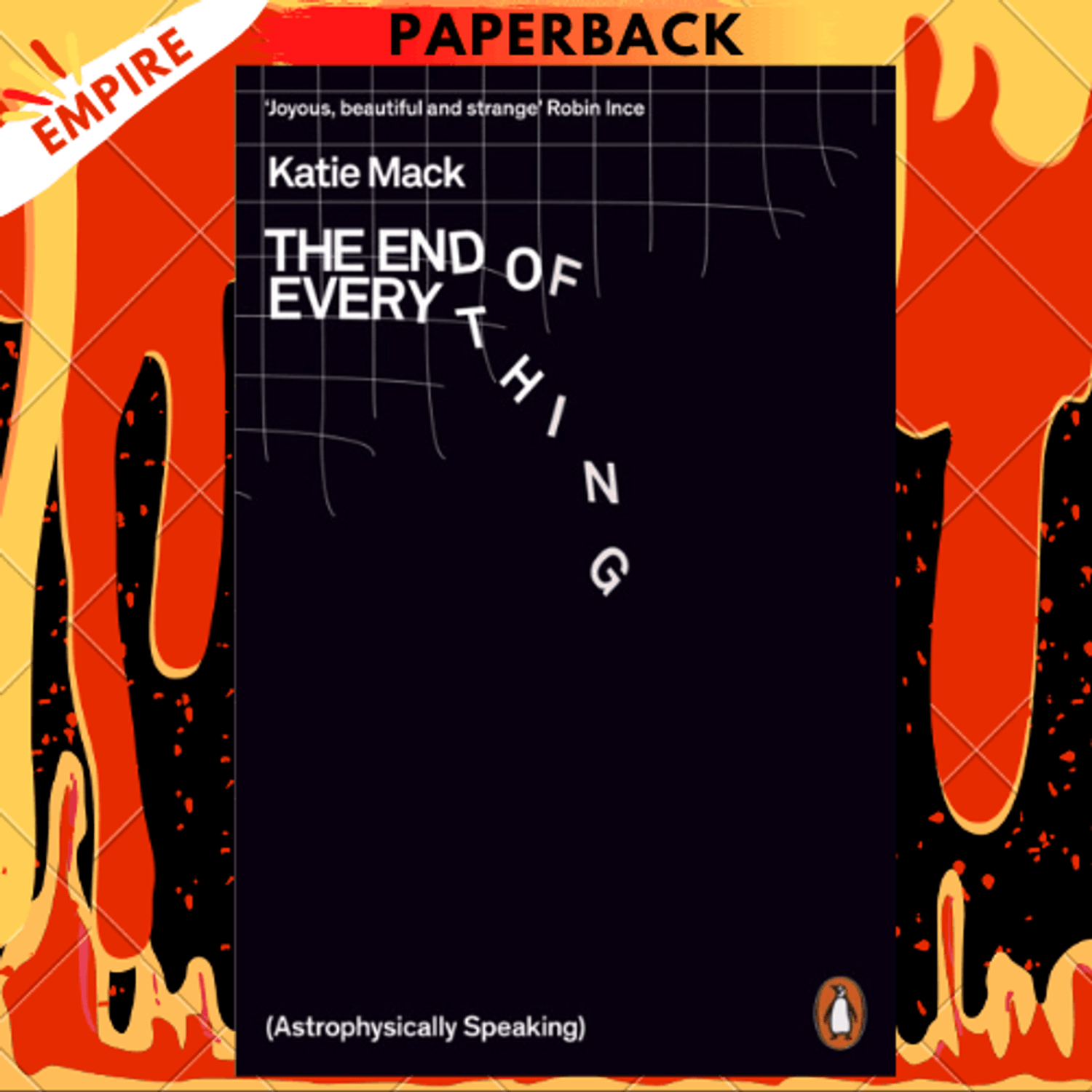 The End of Everything: (Astrophysically by Mack, Katie
