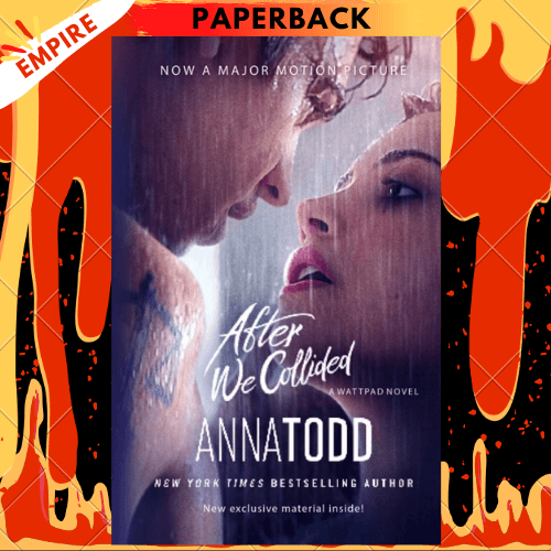 Anna Todd After We Collided Full Movie 2021 Anna Todd's After