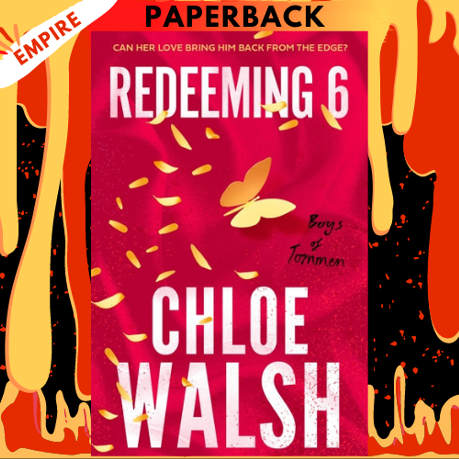 Redeeming 6 (Boys of Tommen, #4) by Chloe Walsh