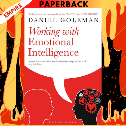 Daniel Goleman Working With Emotional Intelligence