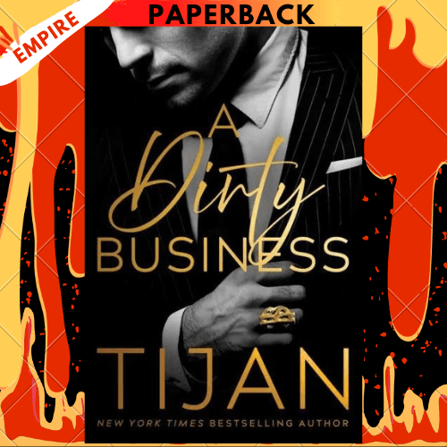 A Dirty Business by Tijan