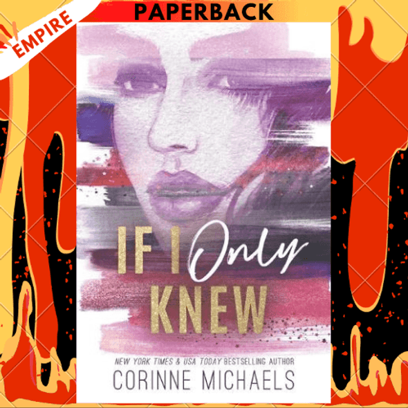 If I Only Knew - Special Edition by Corinne Michaels