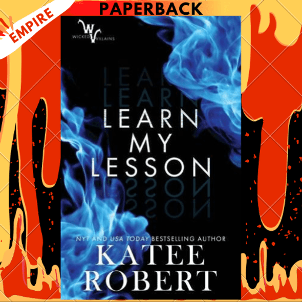 Learn My Lesson (Wicked Villains #2) by Katee Robert